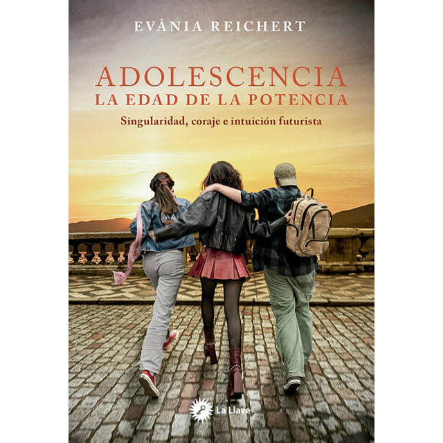 Adolescencia. La edad de la potencia