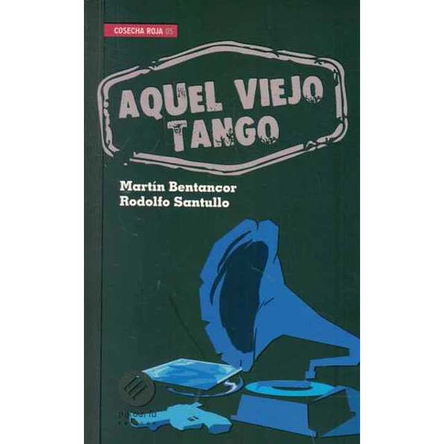 Aquel viejo tango