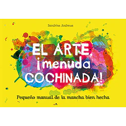 El arte ¡Menuda cochinada!