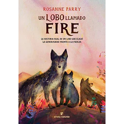 Un lobo llamado fire