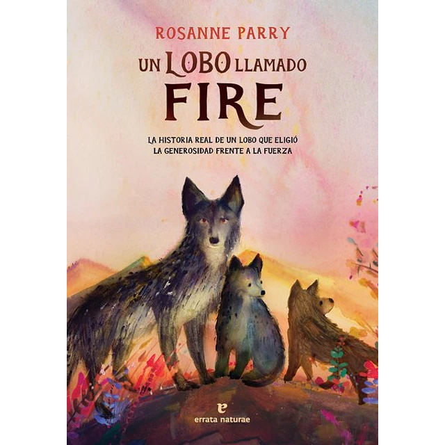 Un lobo llamado fire