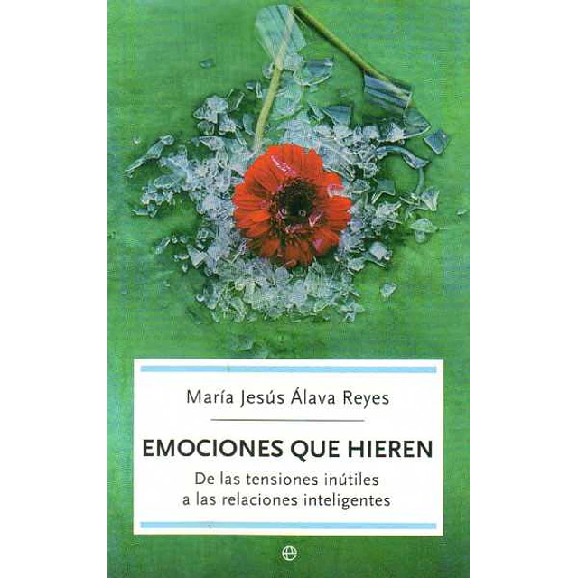 Emociones que hieren
