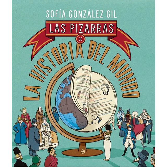 Las pizarras de la historia del mundo