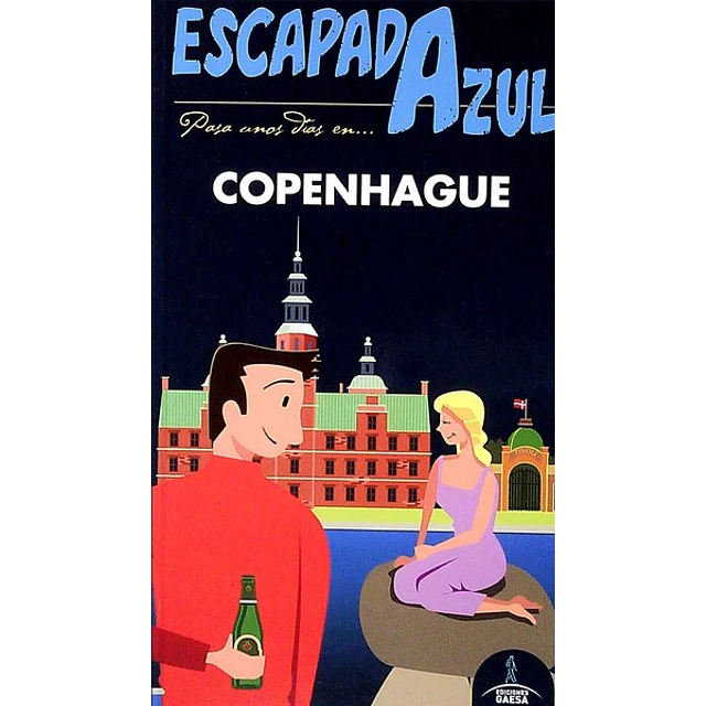 Escapada azul. Copenhague guia