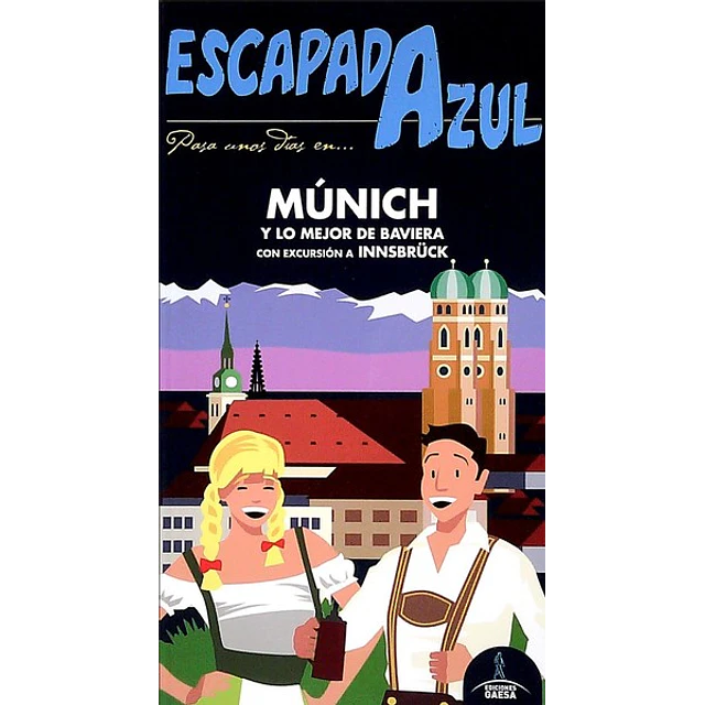Escapada azul. Munich guia