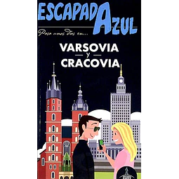 Escapada azul. Varsovia y cracovia. Guia