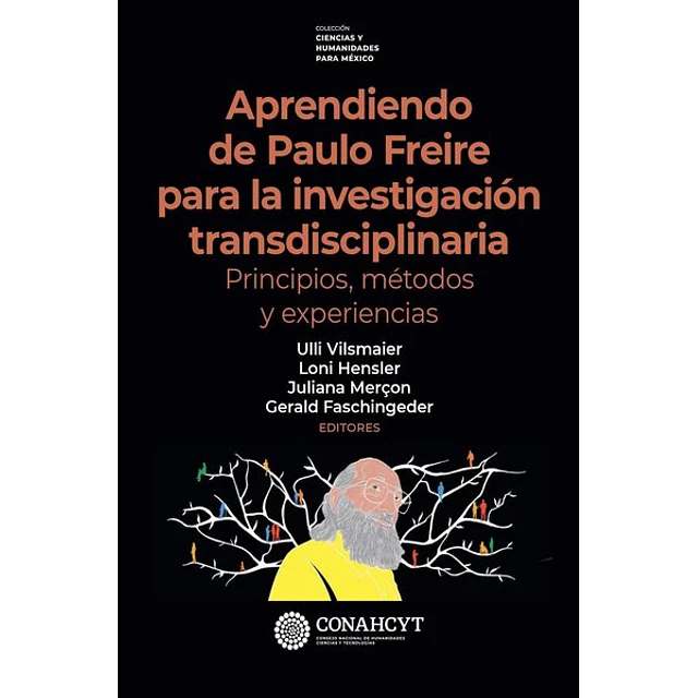 Aprendiendo de paulo freire para la investigacion transdisciplinaria