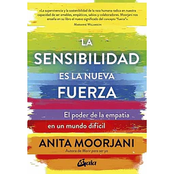 La sensibilidad es la nueva fuerza