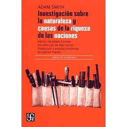 Investigacion sobre la naturaleza y causas de la riqueza de las naciones