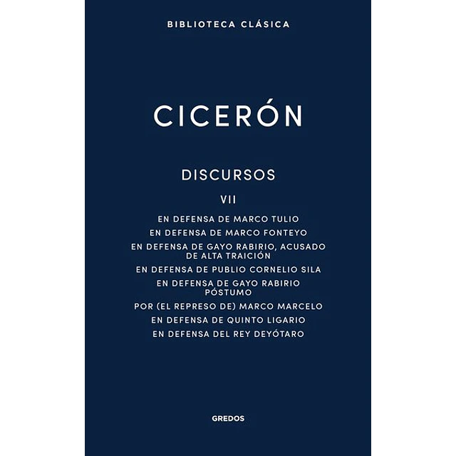Ciceron. Discursos VII