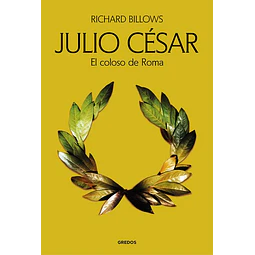 Julio cesar. El coloso de roma