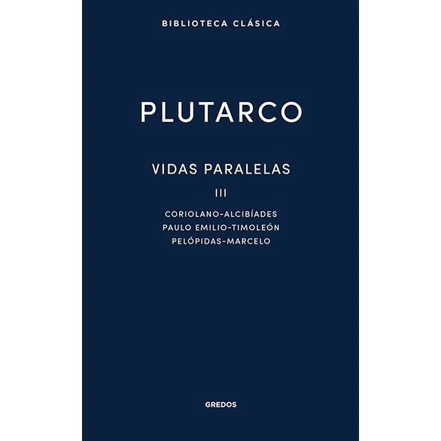 Vidas paralelas III