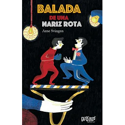 Balada de una nariz rota