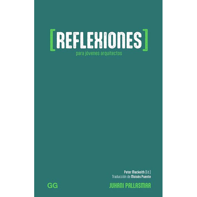 Reflexiones para jovenes arquitectos