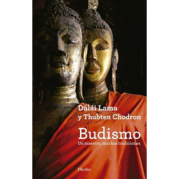 Budismo. Un maestro muchas tradiciones