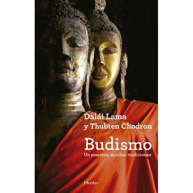 Budismo. Un maestro muchas tradiciones