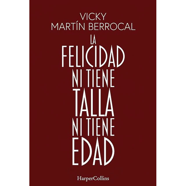 La felicidad no tiene talla ni tiene edad