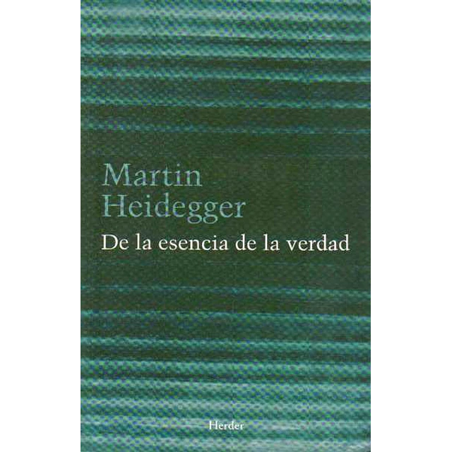 De la esencia de la verdad