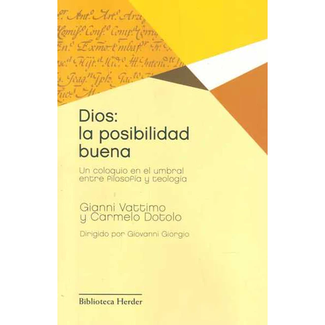 Dios: La posibilidad buena