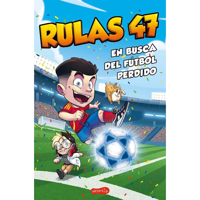 Rulas 47 en busca del futbol perdido