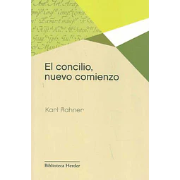 El concilio, nuevo comienzo