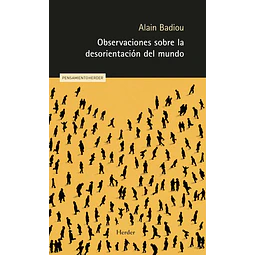Observaciones sobre la desorientacion del mundo