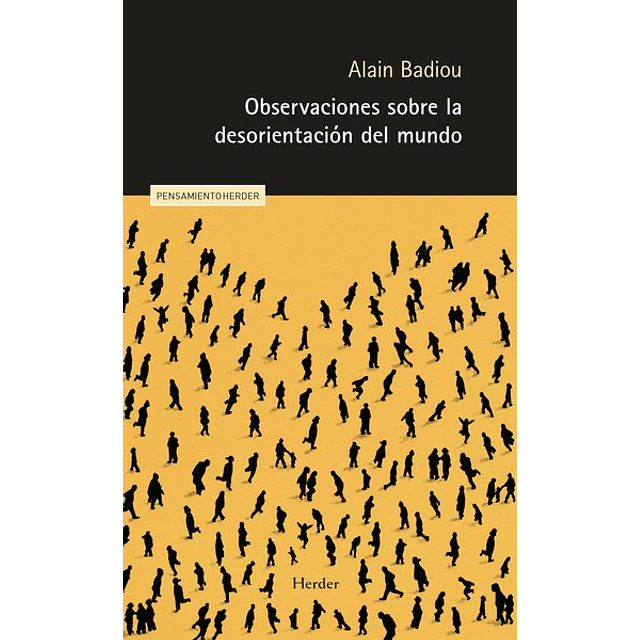 Observaciones sobre la desorientacion del mundo
