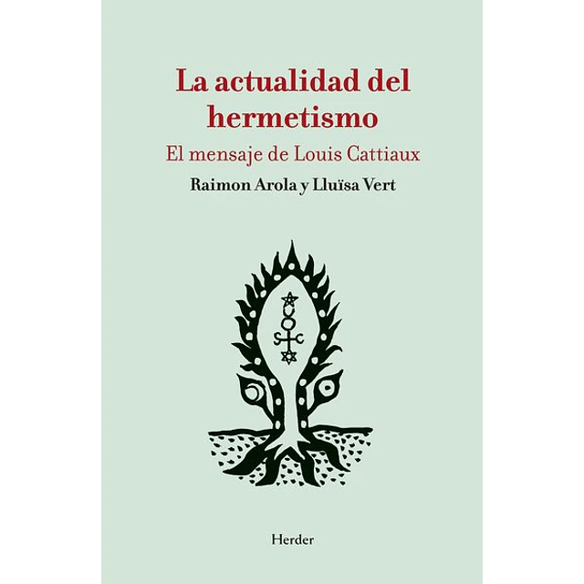 La actualidad del hermetismo