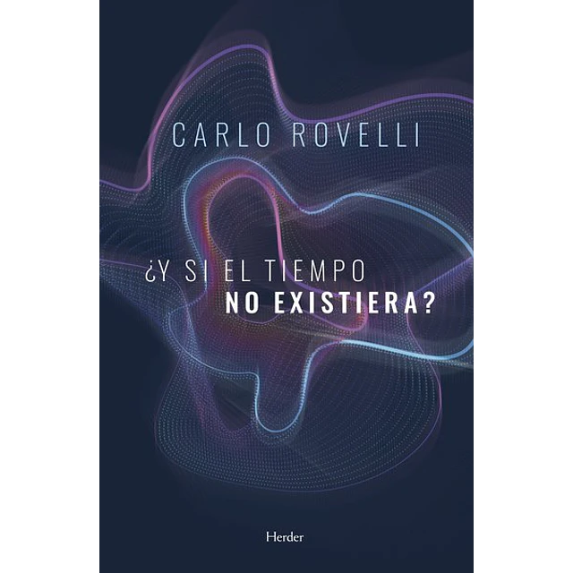 ¿Y si el tiempo no existiera?