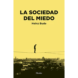 La sociedad del miedo