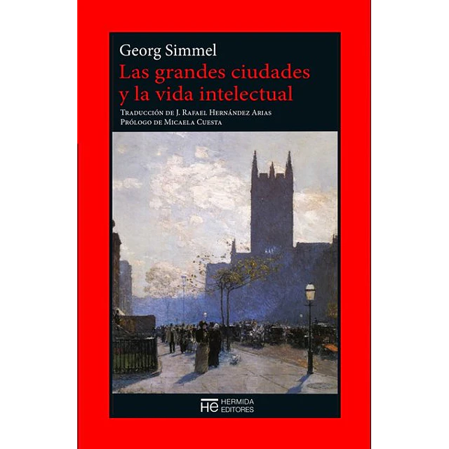 Las grandes ciudades y la vida intelectual