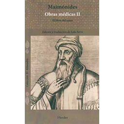 Obras medicas II. Maimonides