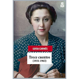Trece cuentos 1931 - 1963