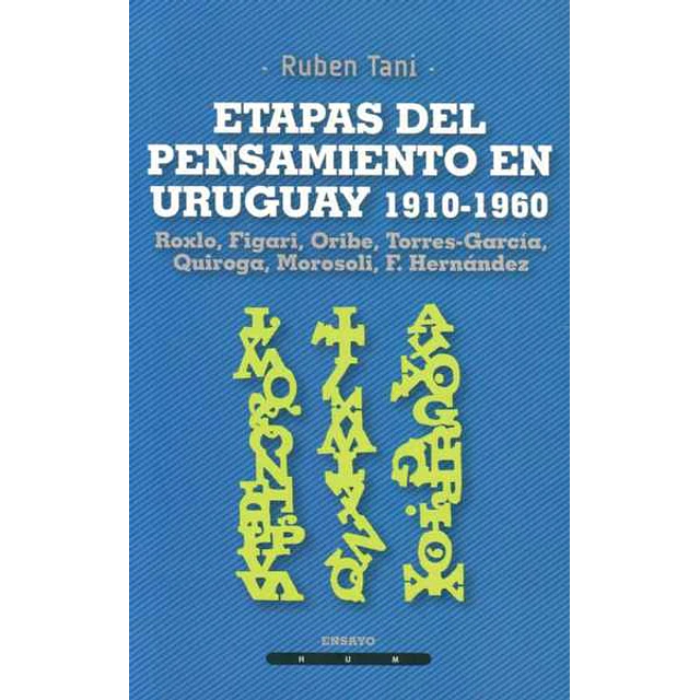 Etapas del pensamiento en uruguay 1910 - 1960