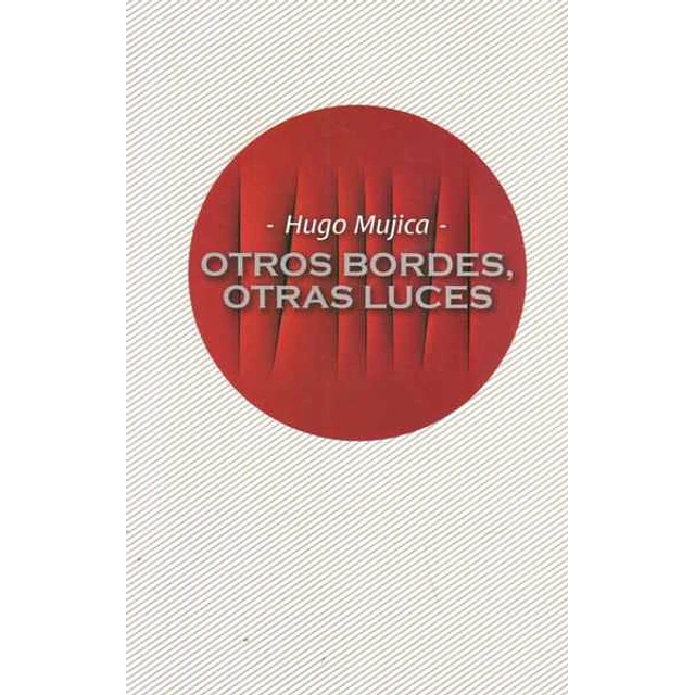 Otros bordes, otras luces