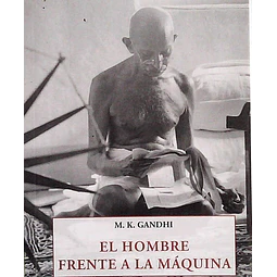 El hombre frente a la maquina
