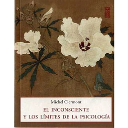 El inconsciente y los limites de la psicologia