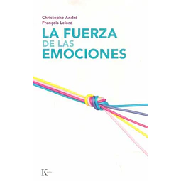 La fuerza de las emociones