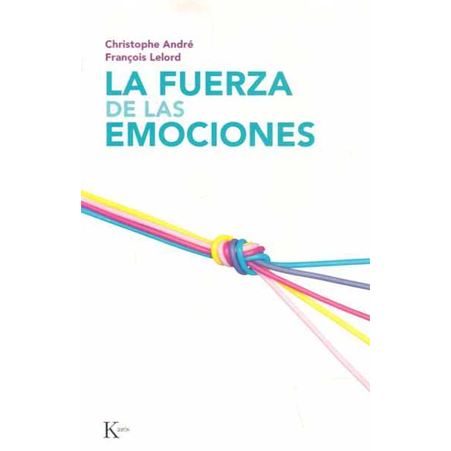 La fuerza de las emociones