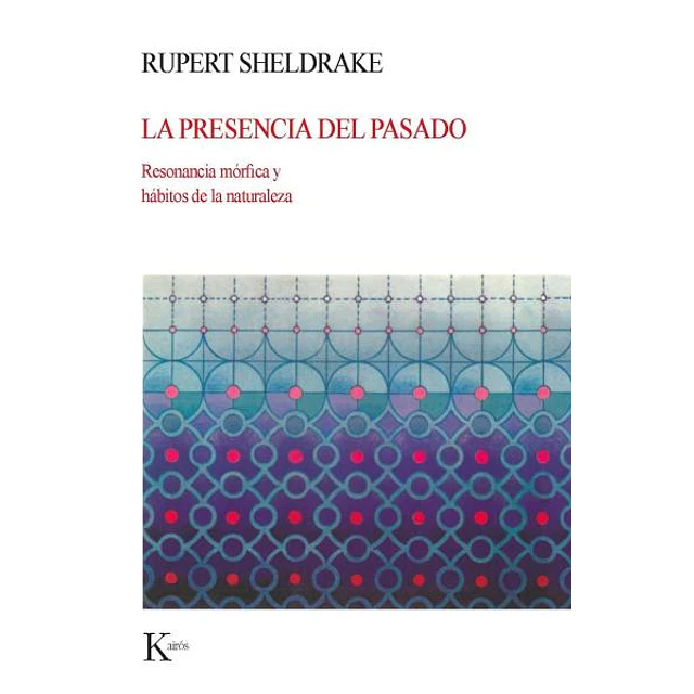 La presencia del pasado