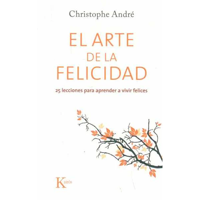 El arte de la felicidad