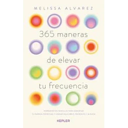 365 maneras de elevar tu frecuencia