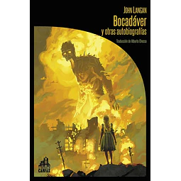 Bocadaver y otras autobiografias