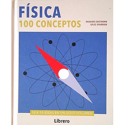 Fisica 100 conceptos