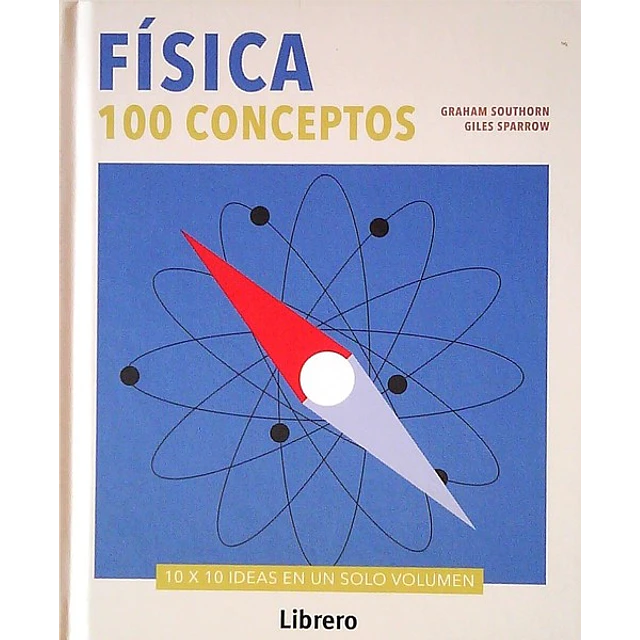 Fisica 100 conceptos