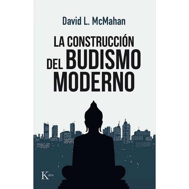 La construccion del budismo moderno