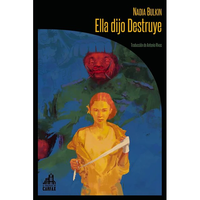 Ella dijo destruye