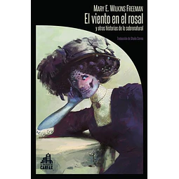 El viento en el rosal y otras historias de lo sobrenatural