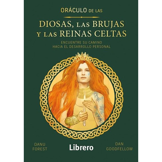 Oraculo de las diosas las brujas y las reinas celtas
