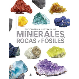 Enciclopedia ilustrada de minerales rocas y fosiles